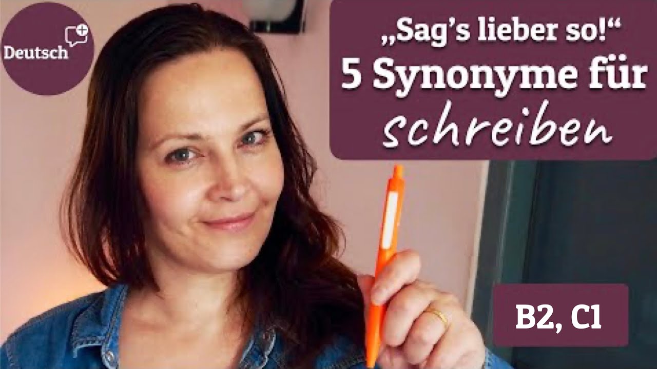 5 Synonyme f&uuml;r &bdquo;schreiben&ldquo; (Wortschatz erweitern  | Deutsch f&uuml;r Fortgeschrittene)