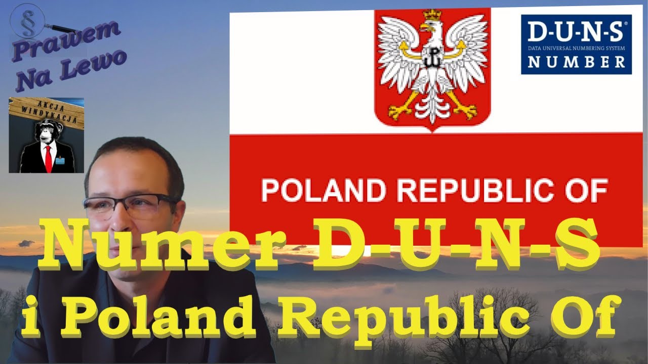 Numer DUNS i Poland Republic Of - co na to prawo?