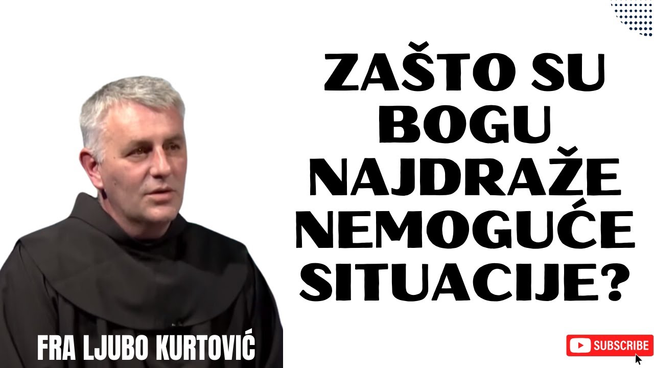 Zašto su Bogu najdraže nemoguće situacije?