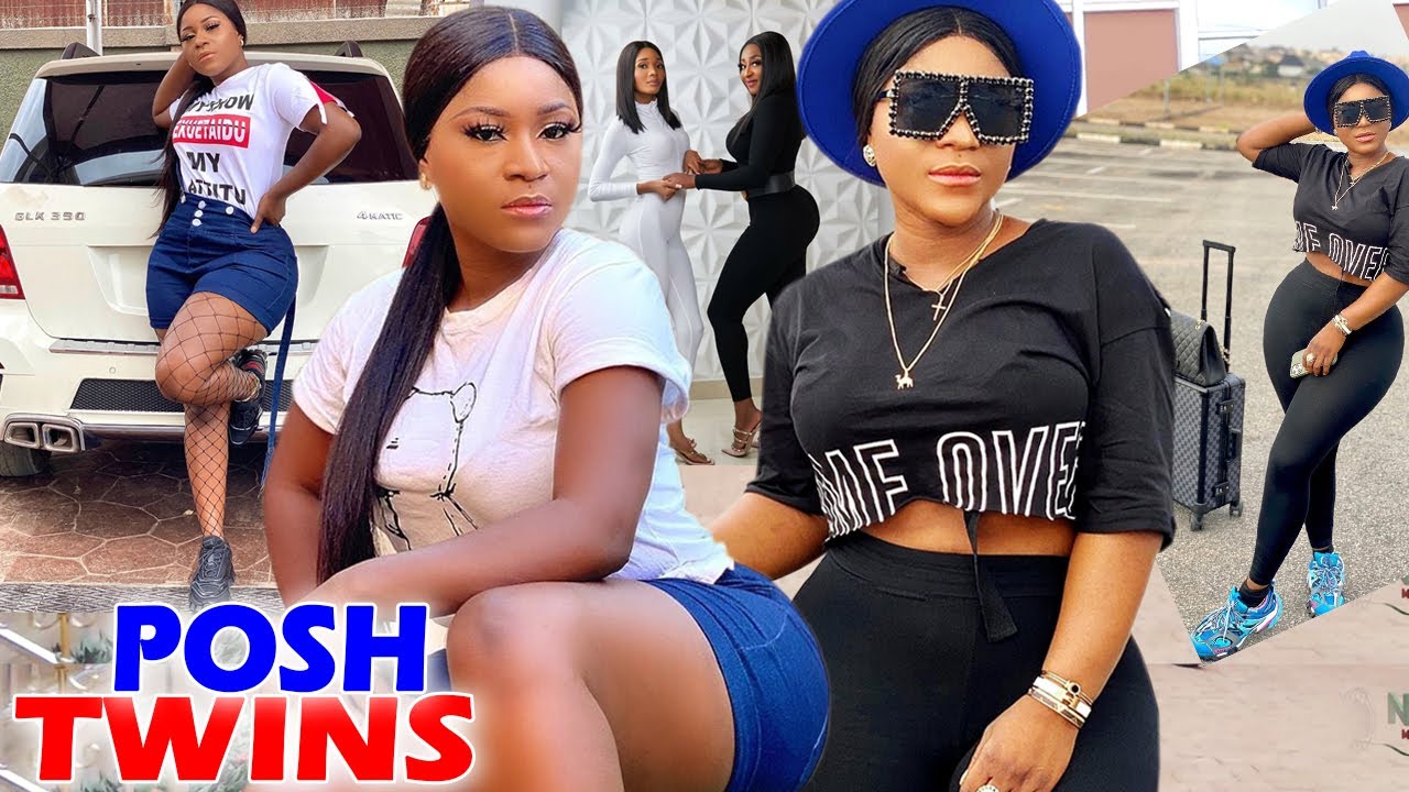 Posh Twins COMPLETE SEASON - Destiny Etiko 2020 Latest nigerian Nollywood movie