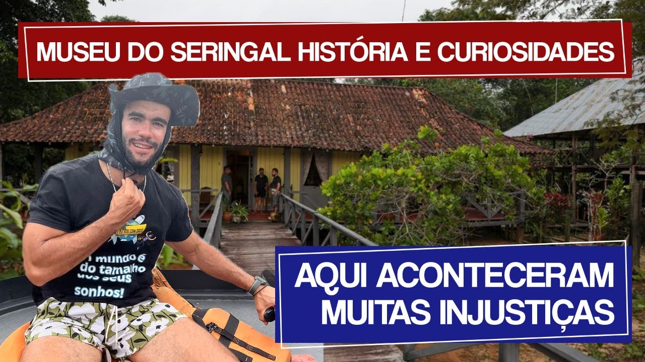 MUSEU DO SERINGAL VILA PARA&Iacute;SO | Visita guiada | Explorando a Amazonia com o EUVOUCOMGREG