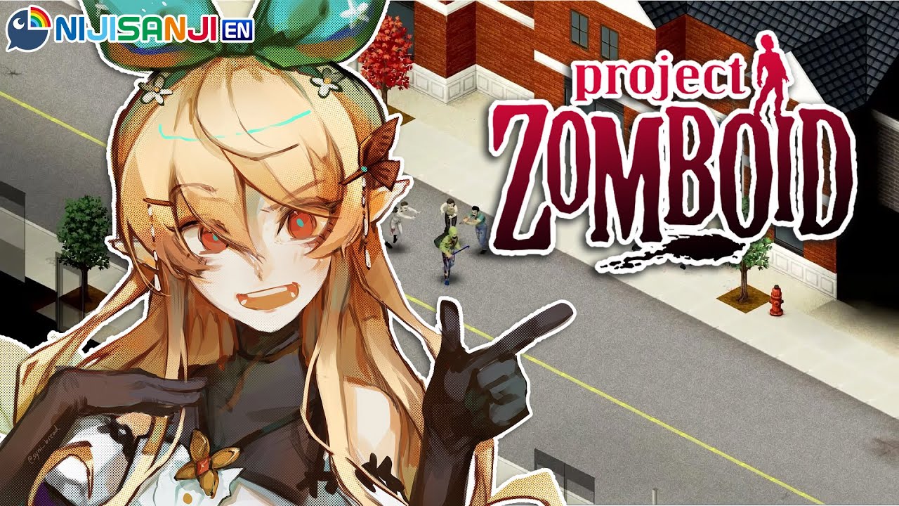 【PROJECT ZOMBOID COLLAB】it's a zom or be zom'd world【NIJISANJI EN | Pomu Rainpuff】