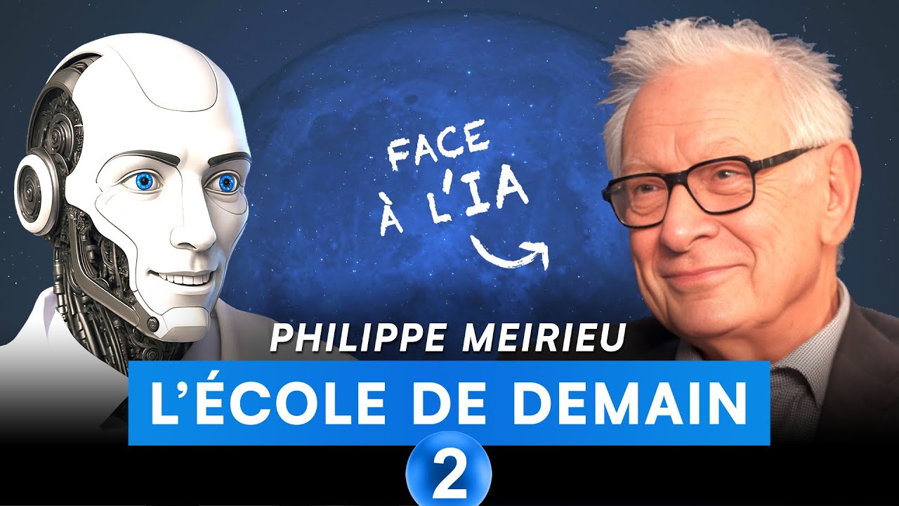 l'Ecole face &agrave; l'IA avec Philippe MEIRIEU