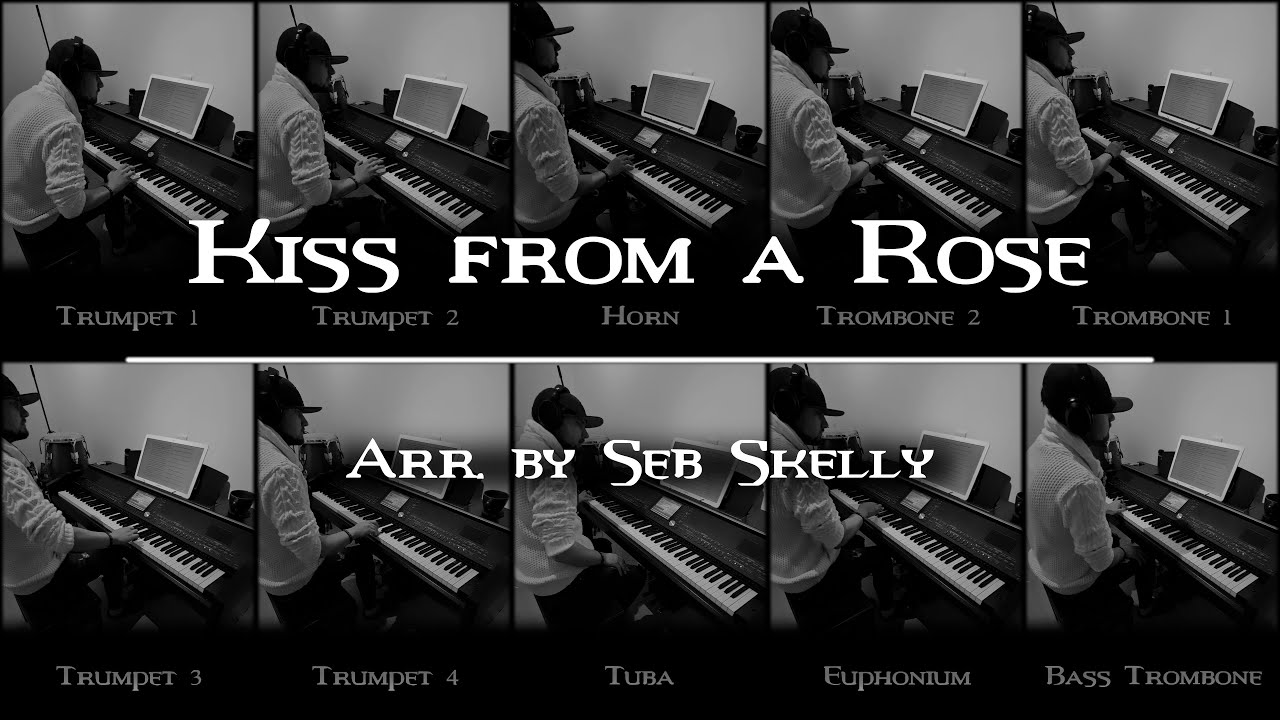 Kiss from a Rose - Seal (Arranged by Seb Skelly)