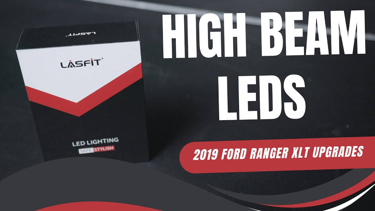 LasFit High Beam LED Upgrade | 2019 Ford Ranger XLT - Easy Install & Brightness Review!