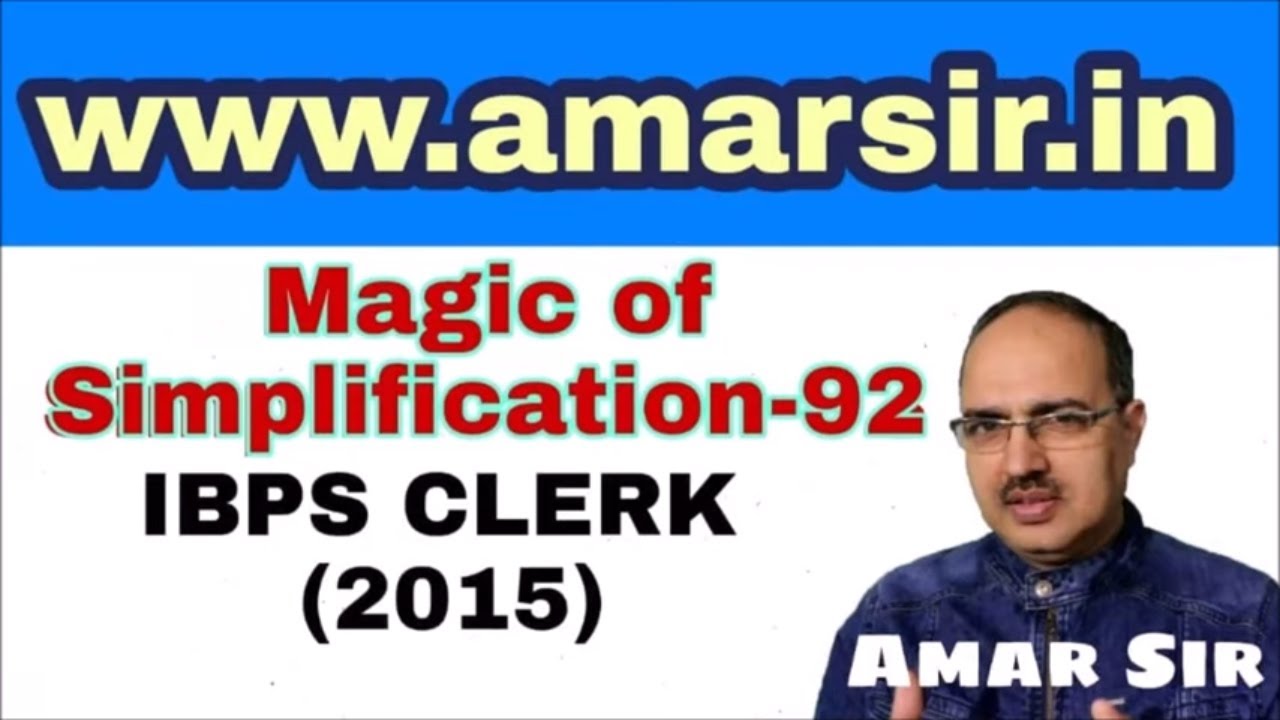 Simplification Questions-92 (Magical Approach) IBPS Clerk (2015) (Memory based) www.amarsir.in