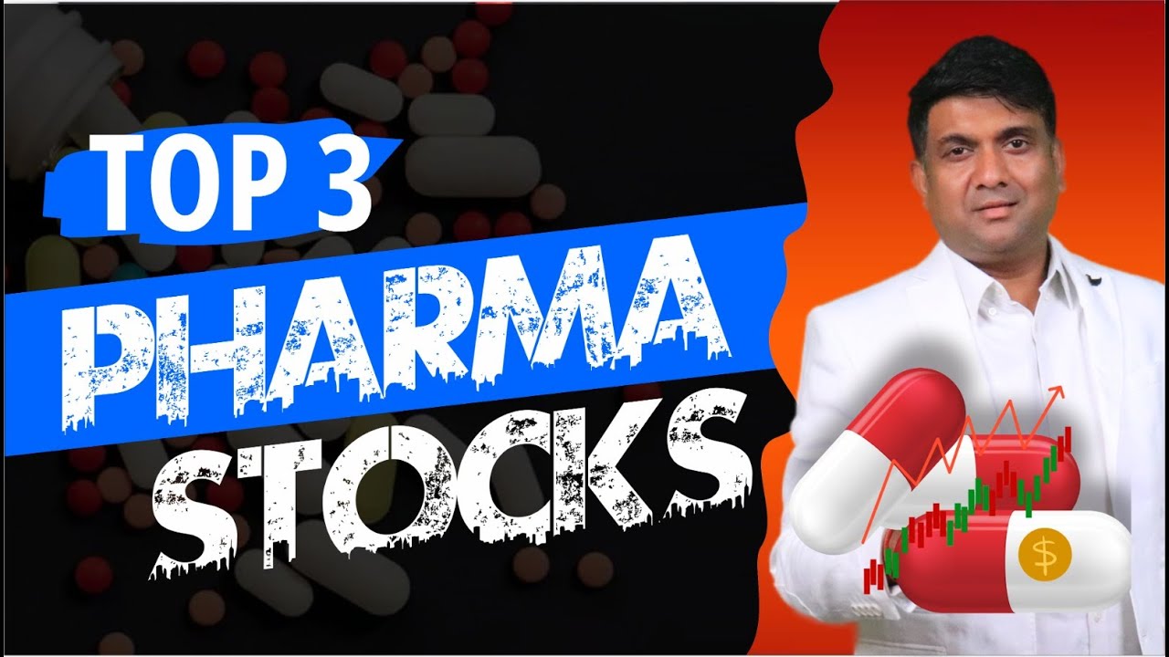 3 Pharma Stocks | Pharma Sector analysis