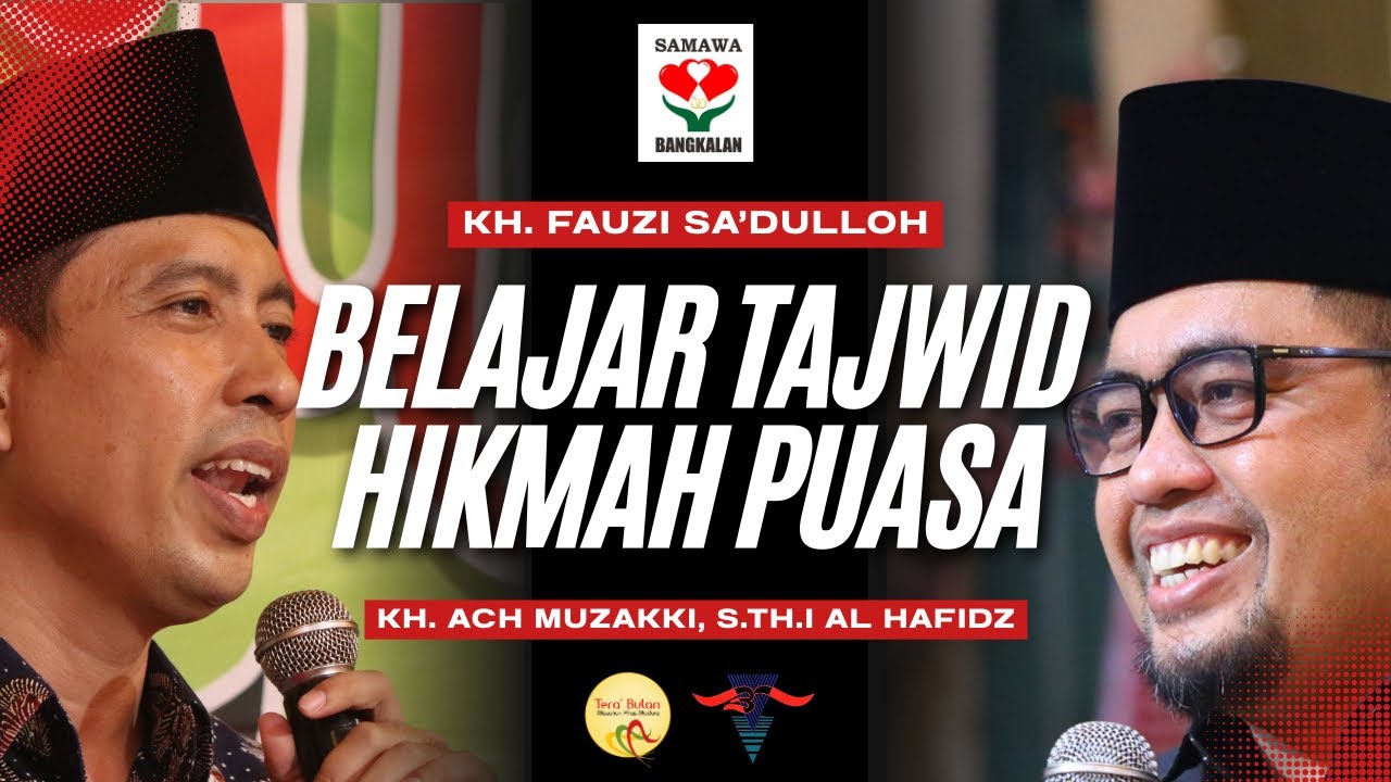 HIKMAH PUASA | KH. ACH MUZAKKI, S.Th.I Al Hafidz | SAMAWA Bangkalan