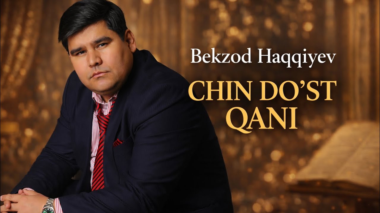 CHIN DOʻST QANI - Bekzod Haqqiyev (arxiv time) @boynazarovtv 