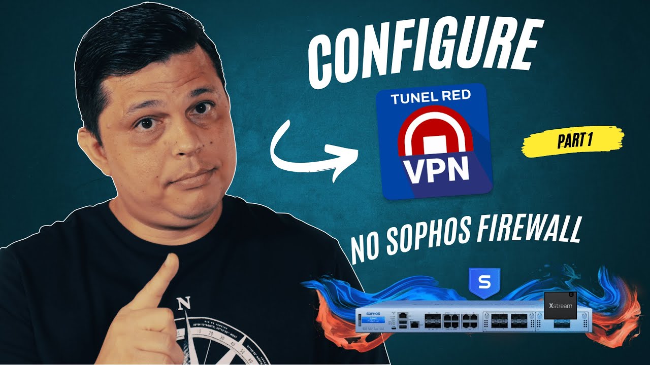 Configurando Túnel RED VPN no  Sophos Firewall - Part1