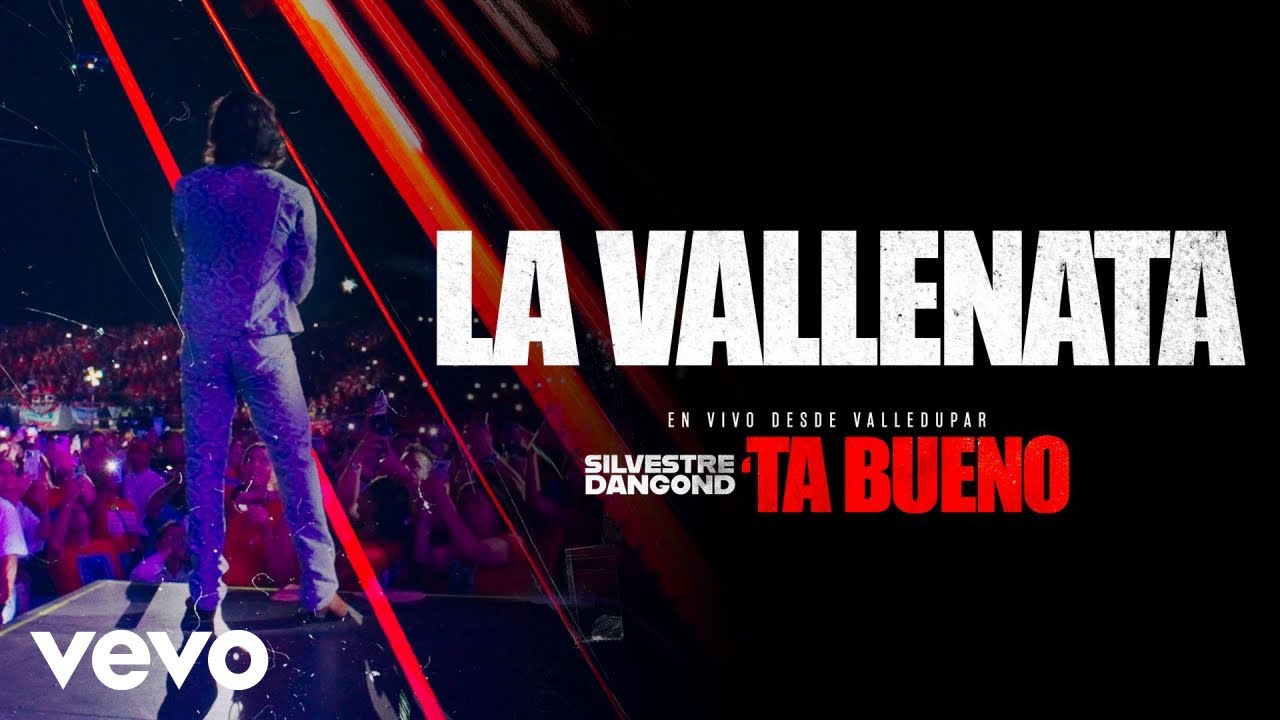 Silvestre Dangond - LA VALLENATA -&acute;TA BUENO DESDE VALLEDUPAR (En Vivo)
