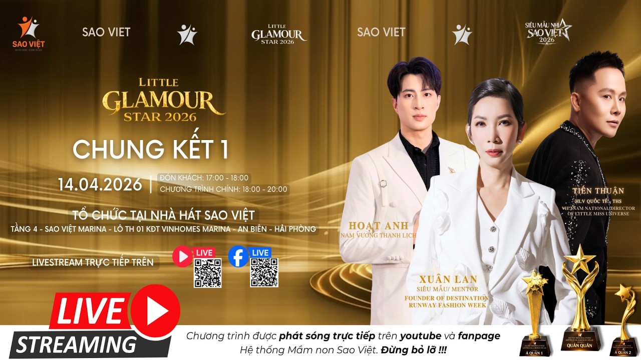 CHUNG KẾT 1 👑 SI&Ecirc;U MẪU NH&Iacute; SAO VIỆT 2026 &ndash; LITTLE GLAMOUR STAR 2026 👑