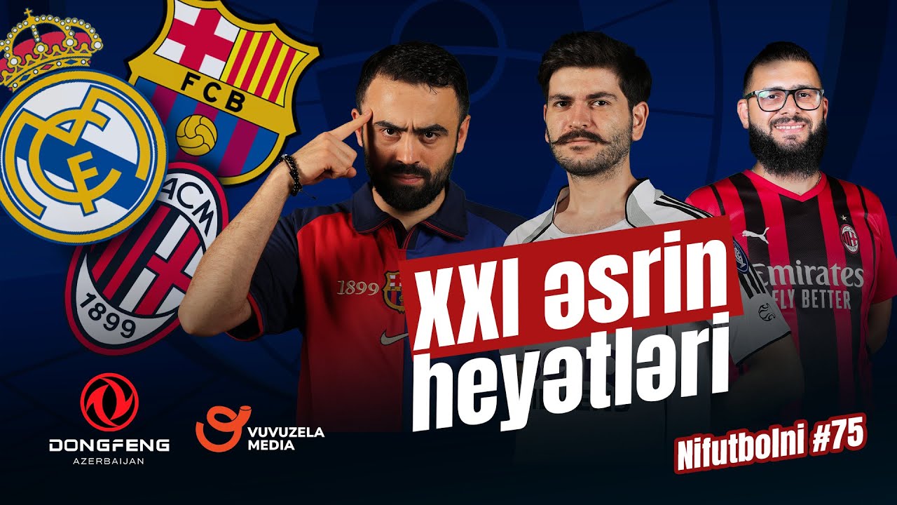 Real Madrid vs Barcelona - Hansı klubun heyəti daha güclü idi? | NİFUTBOLNİ #75