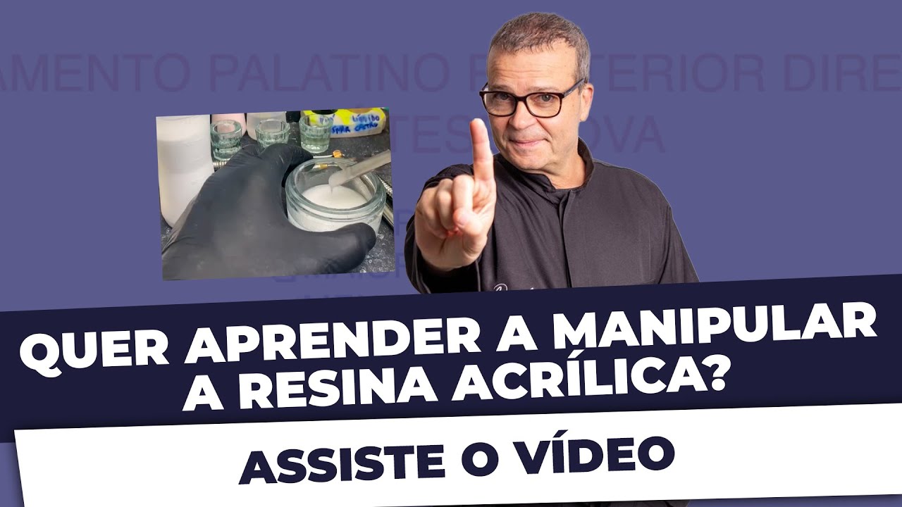 Como manipular a resina em Pr&oacute;tese Total