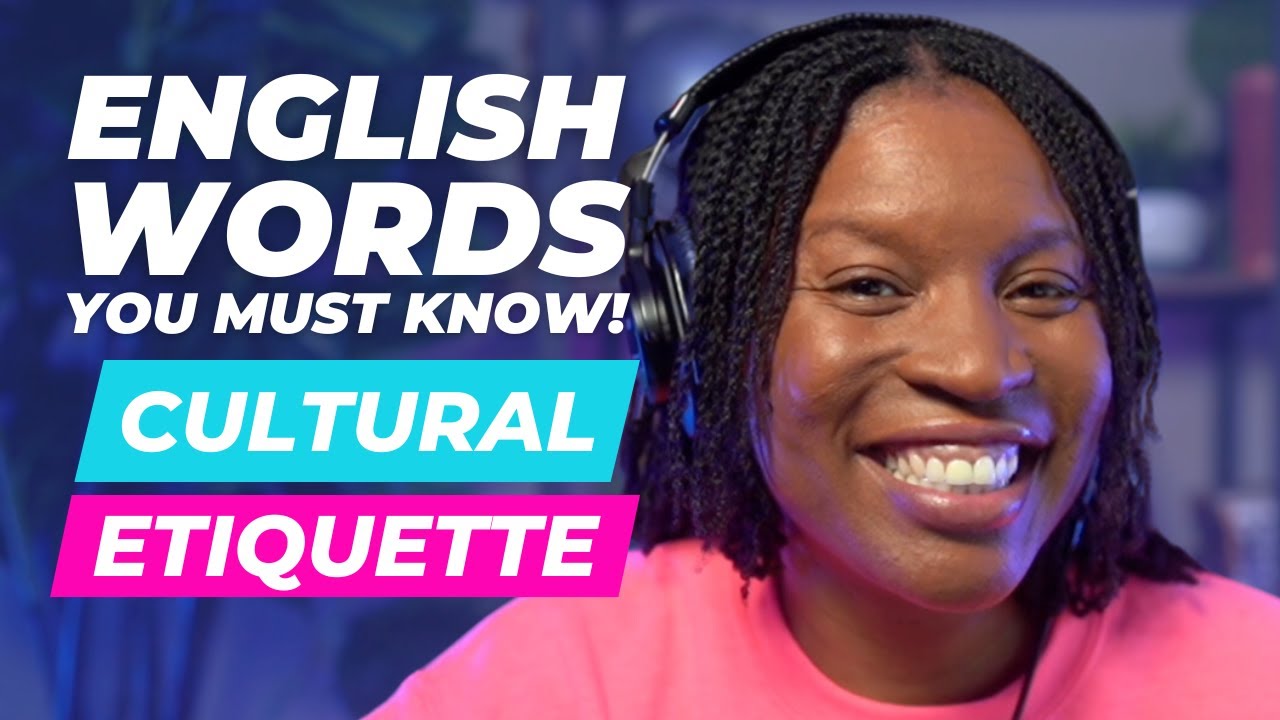 TOPICAL ENGLISH VOCABULARY | ENGLISH WORDS ABOUT CULTURAL ETIQUETTE IN DIFFERENT COUNTRIES