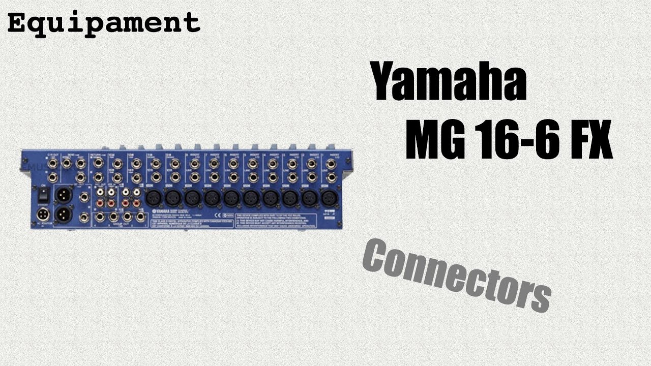 Yamaha MG16/6 FX Connectors