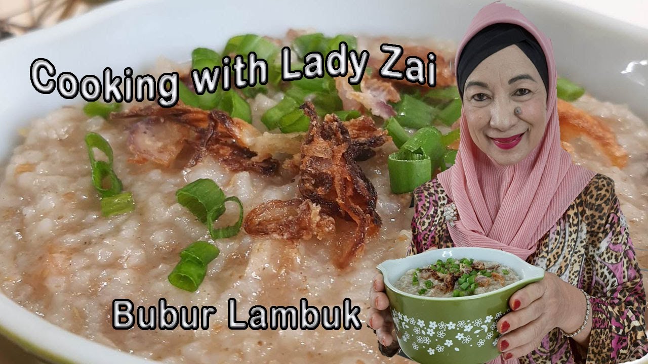 Bubur Lambuk Chef Zaidah (translated to English, Chinese & Arabic)