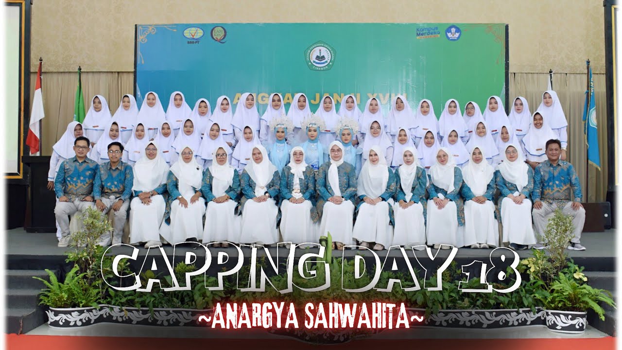 Capping Day 18 [Anargya Sahwahita] Akbid Graha Husada Cirebon 2025 ~LIVE~