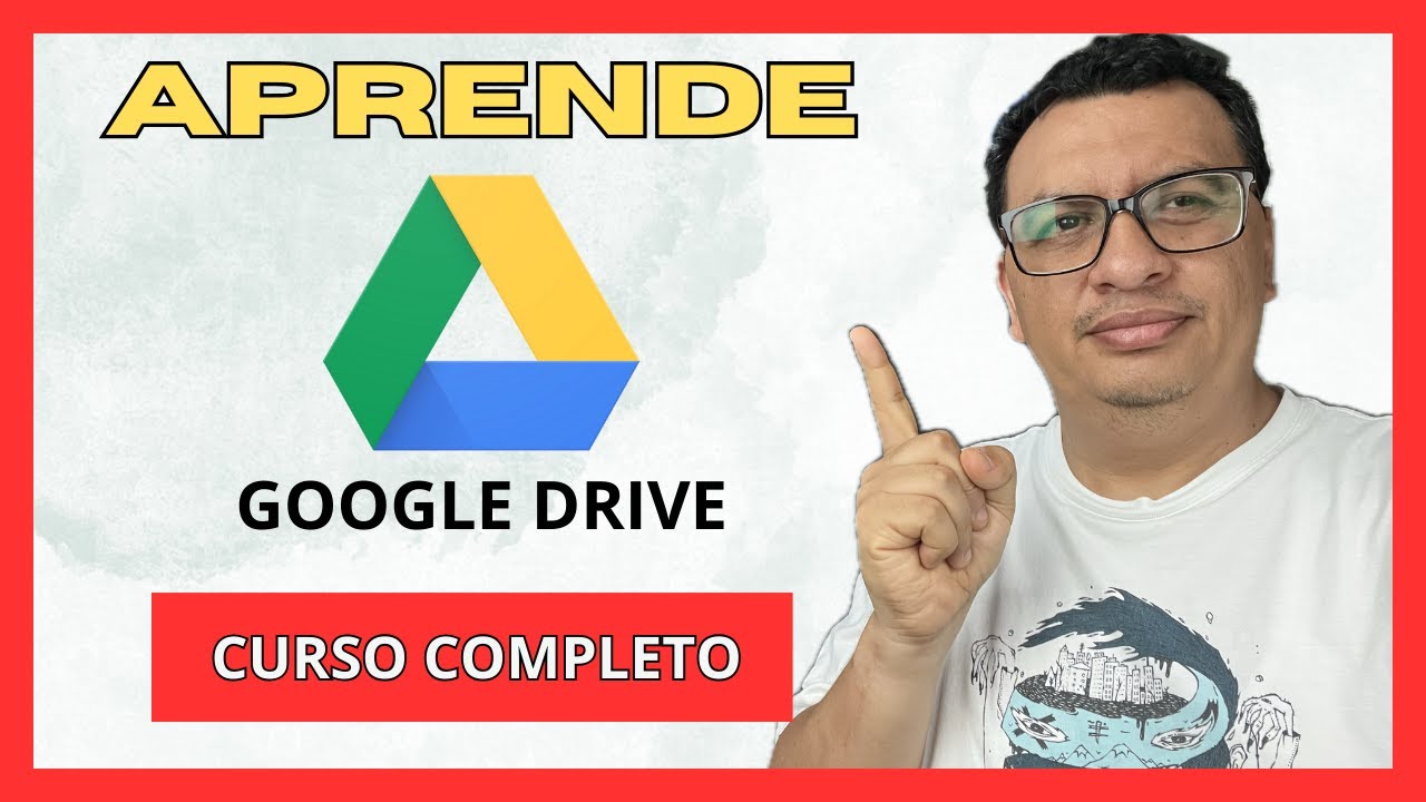 GOOGLE DRIVE - Curso Paso a Paso para Principiantes