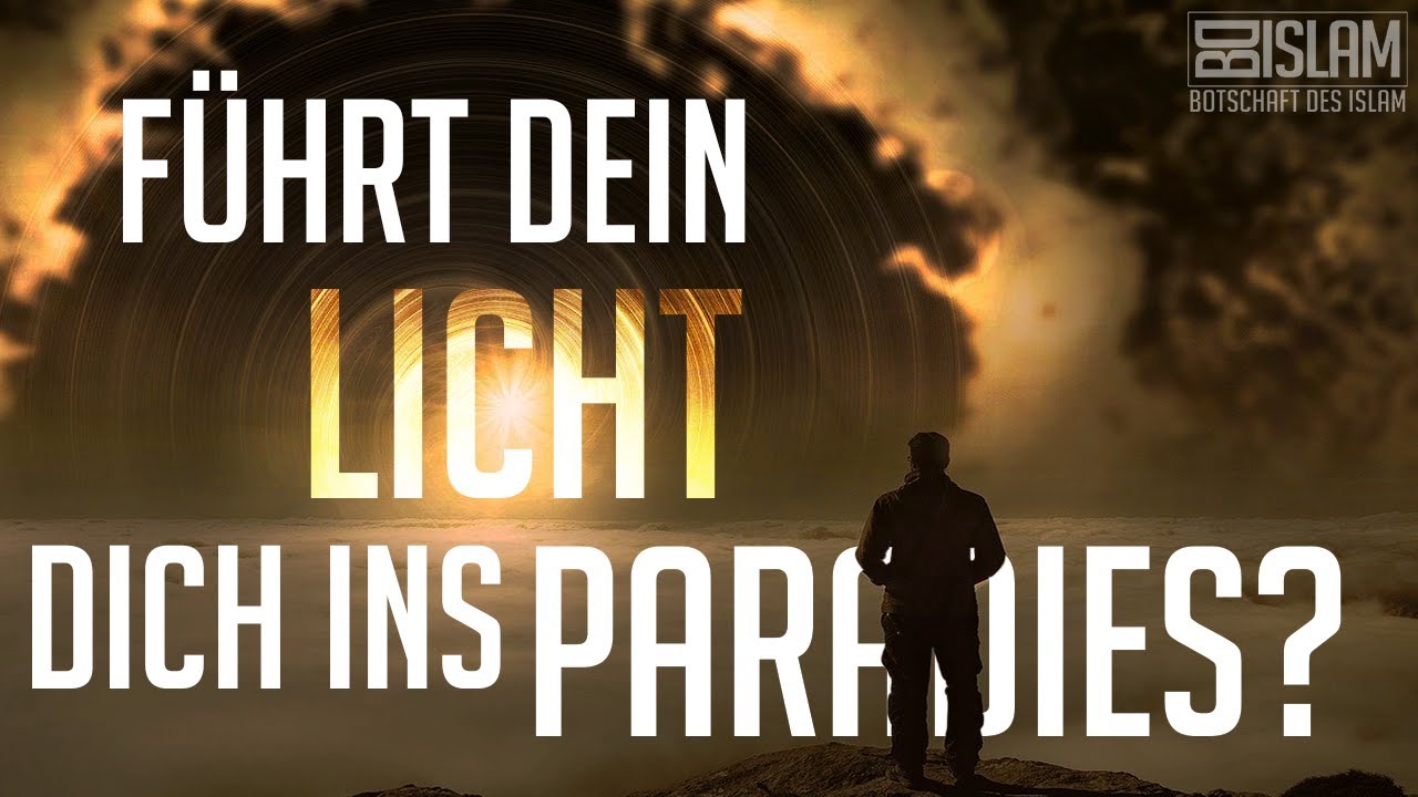 Führt dein Licht dich ins Paradies? ᴴᴰ ┇ Worte zum Nachdenken ┇ BDI