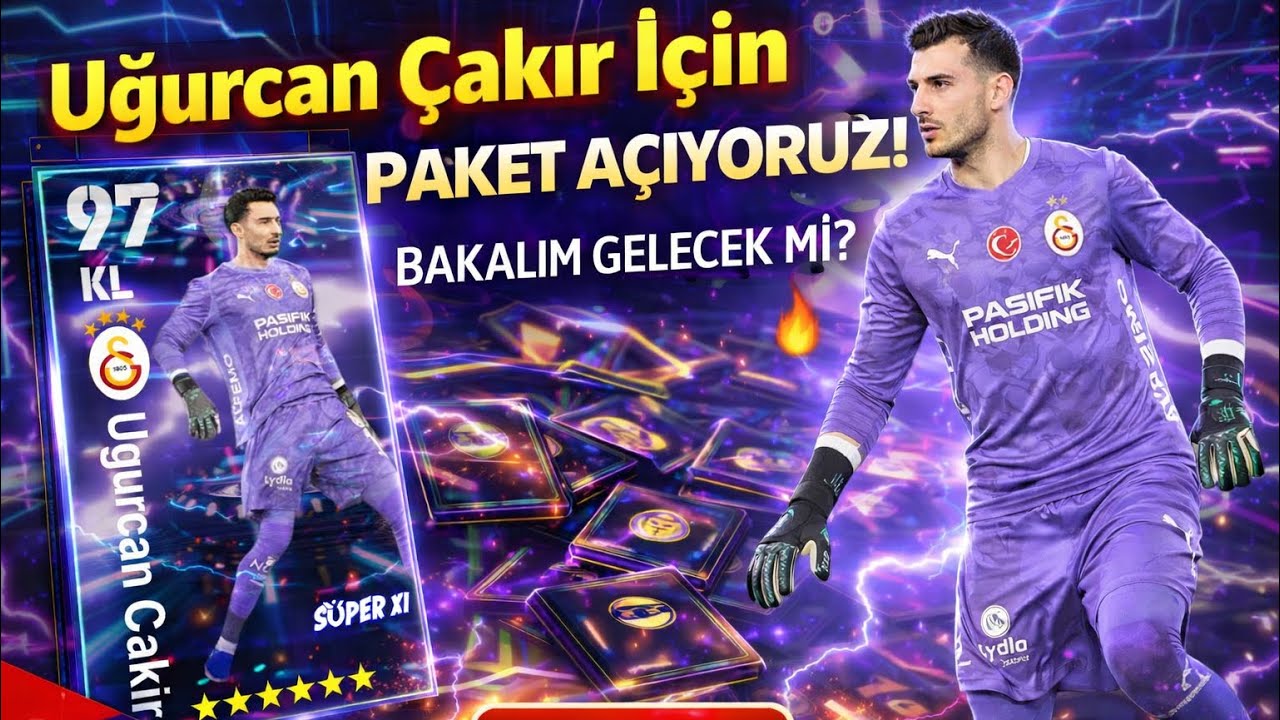 🔴CANLI YAYIN Uğurcan Çakır İçin PAKET AÇIYORUZ! 🔥 Bakalım Gelecek mi? | eFootball CANLI 🔥💯 ✅✅🔥🇹🇷