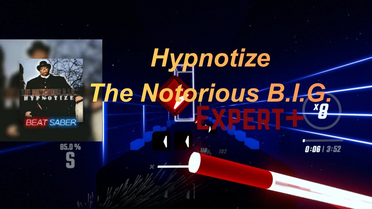Hypnotize Expert+ Beat Saber. The Notorious B.I.G.