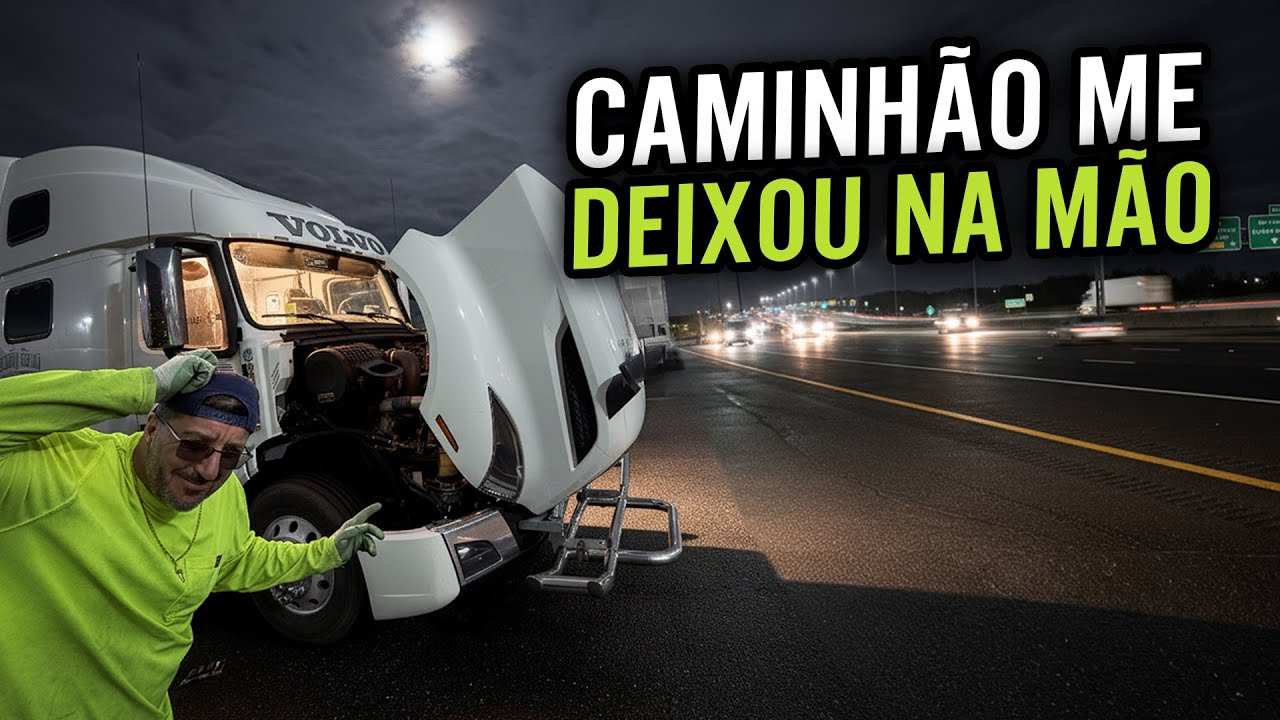 O CAMINHÃO ME DEIXOU NA MÃO NO MEIO DA RODOVIA AMERICANA 🇺🇸🙈🙈