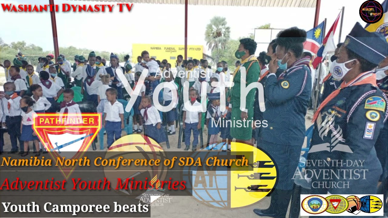 Namibia North Conference of SDA Church; Adventist Youth Ministries.  Youth Camporee Beats