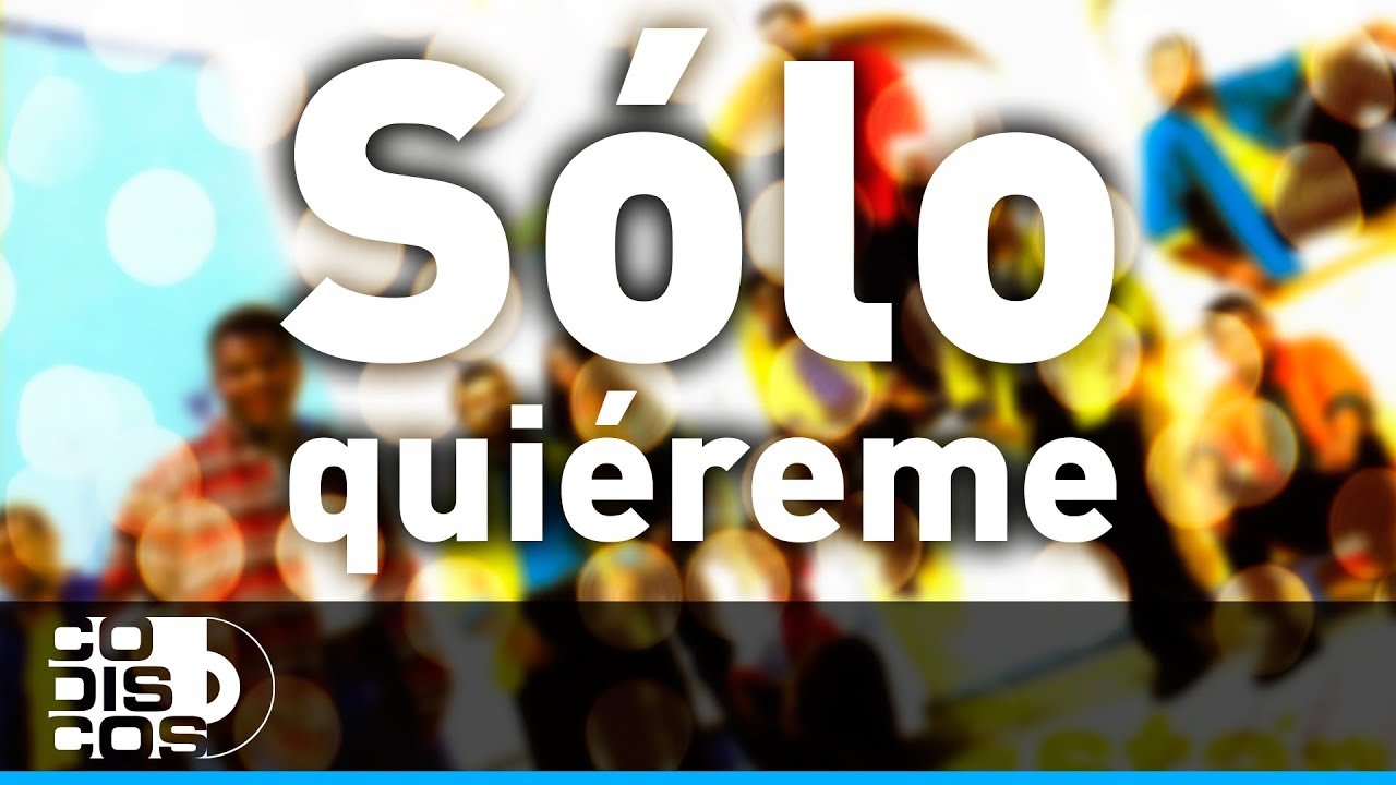 Sólo Quiéreme, Los Diablitos -Audio