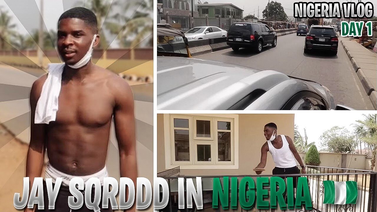 Jay Sqrddd In Nigeria Day 1 Vlog...... We Went To The Real Hood!!!!! (CATCH FLIGHTS NOT FEELINGS)