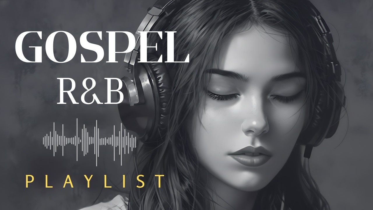 R&B Gospel Psalms | Soulful Worship & Bible Verses for Faith