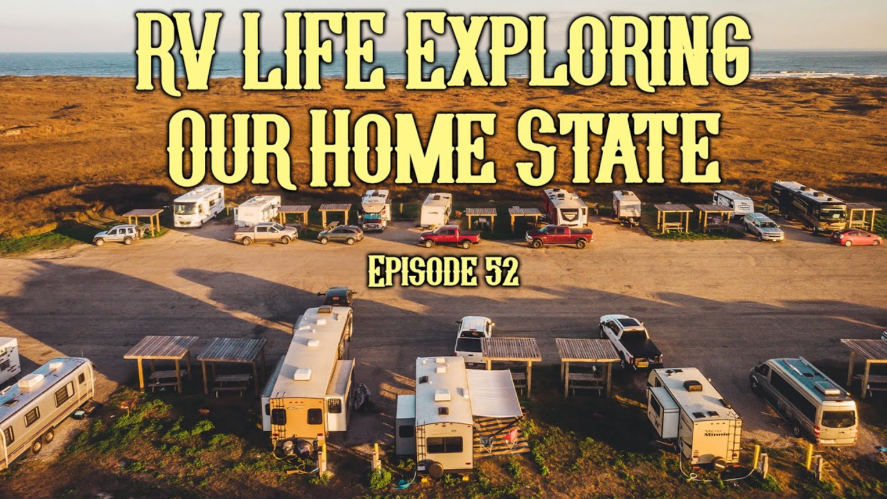 RV Life Exploring our Home State Corpus Christi TX