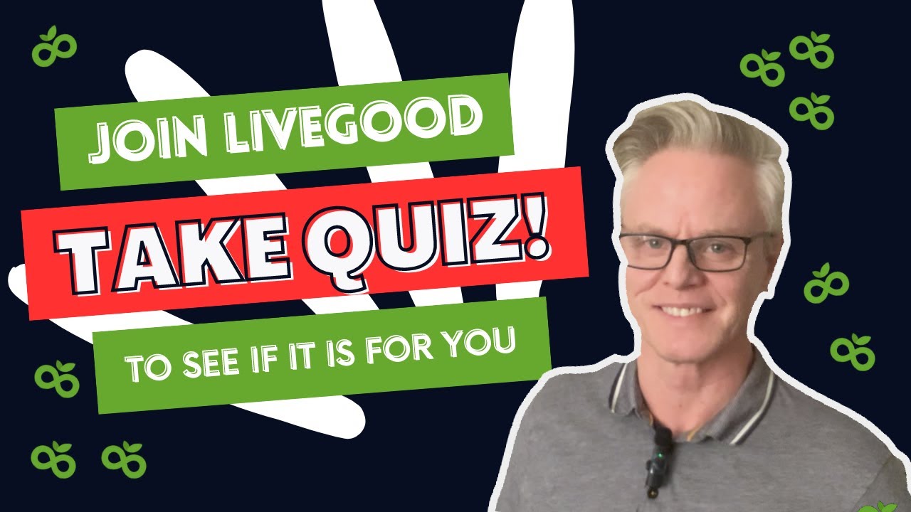 How to join LiveGood affiliate program | Live Good affiliate Quiz