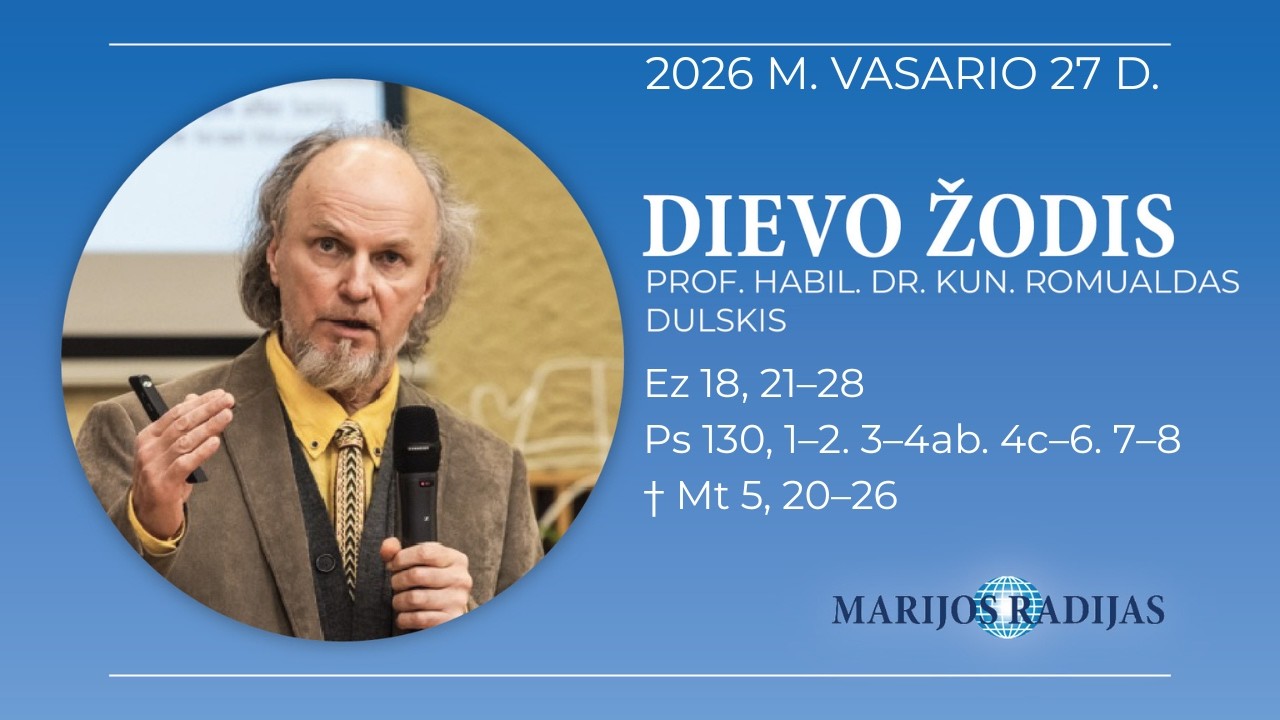 Dievo žodis – Kun. Romualdas Dulskis