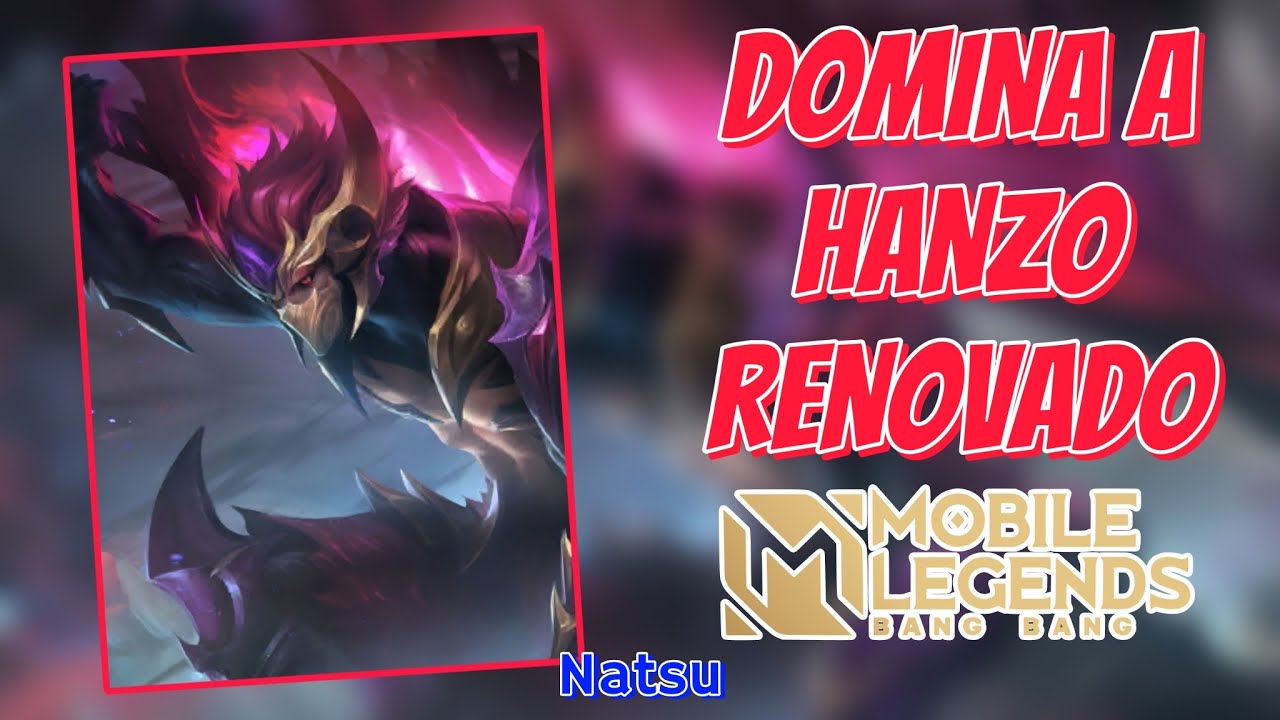 Guia de HANZO RENOVADO | Como jugar HANZO | HANZO Mobile Legends