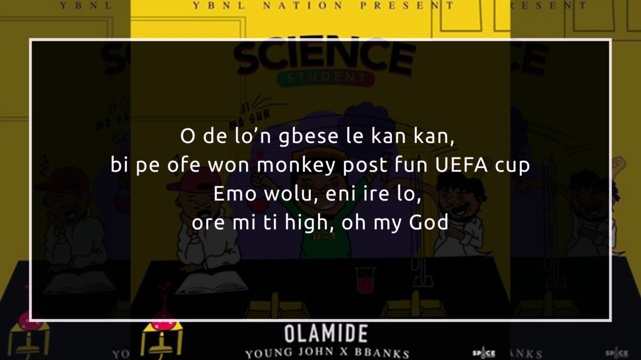 Olamide - Science Student Lyrics