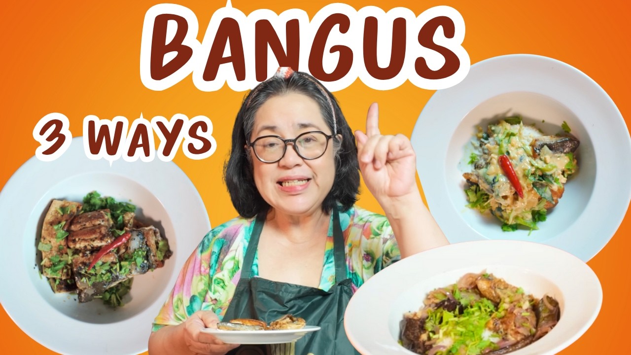 Episode 12: BANGUS 3 WAYS | Ces Quesada