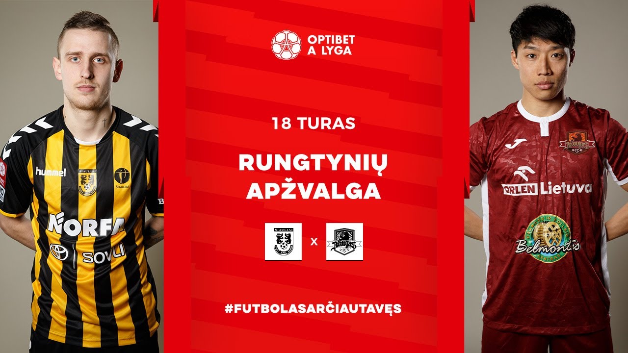 18 turo santrauka: FA „Šiauliai“ – „Džiugas“ (2022-07-03)