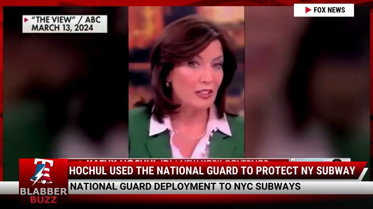 Hochul Used The National Guard To Protect NY Subway