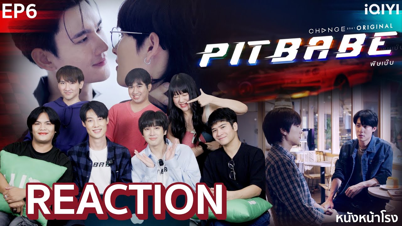 [EP.6 ENG SUB] ไม่ดู...ไม่ได้แล้ว!!!  Reaction! PitBabeTheSeries 🏎️ #หนังหน้าโรงxสายลับภณ