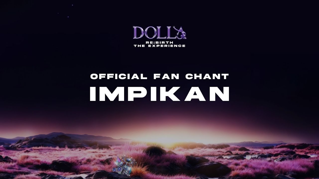 DOLLA - Impikan (Official Fan Chant Audio)