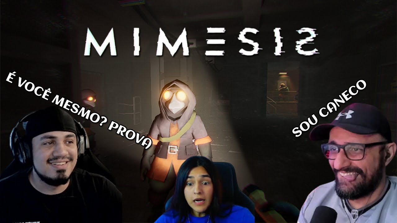 NÃO SEI MAIS O QUE É REAL - MIMESIS