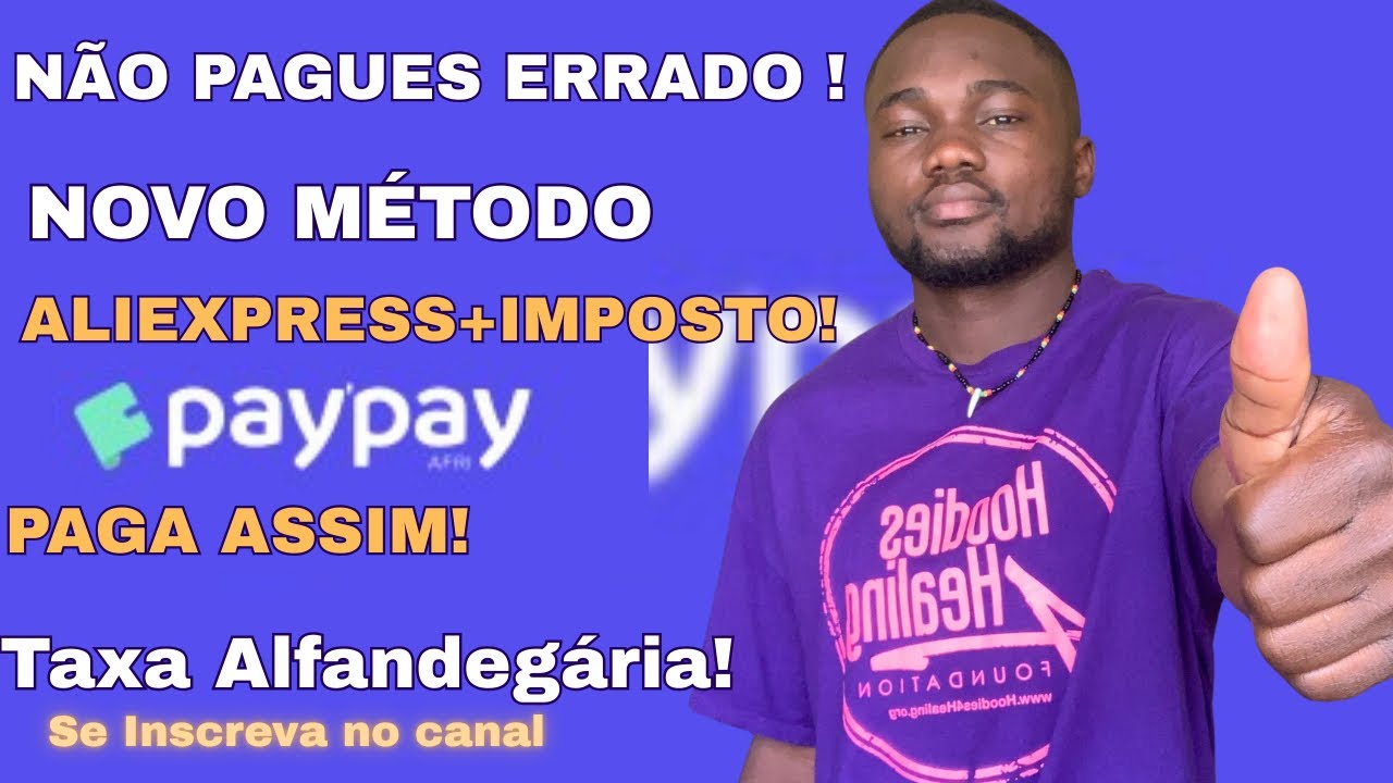 Como Pagar Imposto Aduaneiro dos Produtos do AliExpress em Angola (Via PayPay) – Passo a Passo