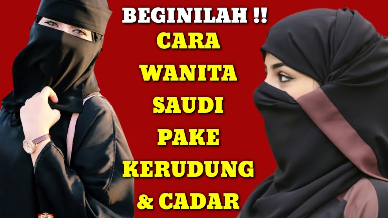 CARA PAKE HIJAB & CADAR ALA WANITA SAUDI