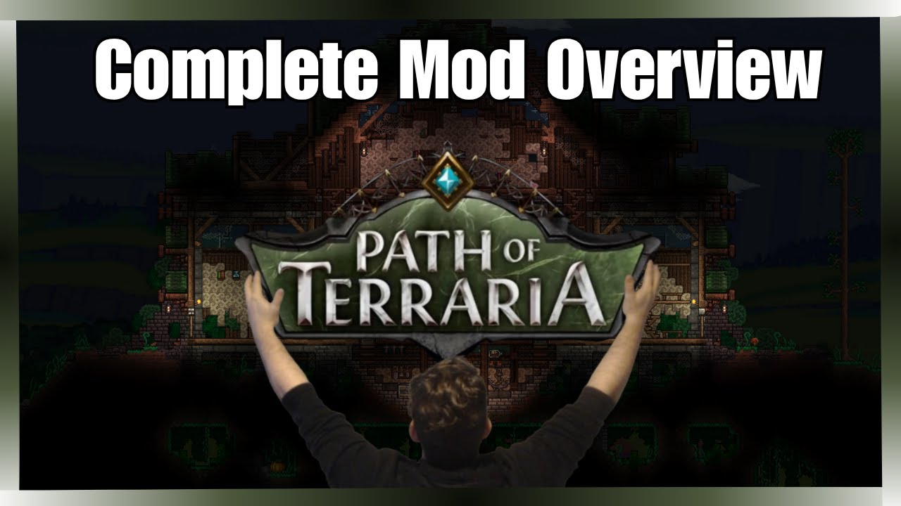 Path of Terraria - An In-Depth Mod Overview