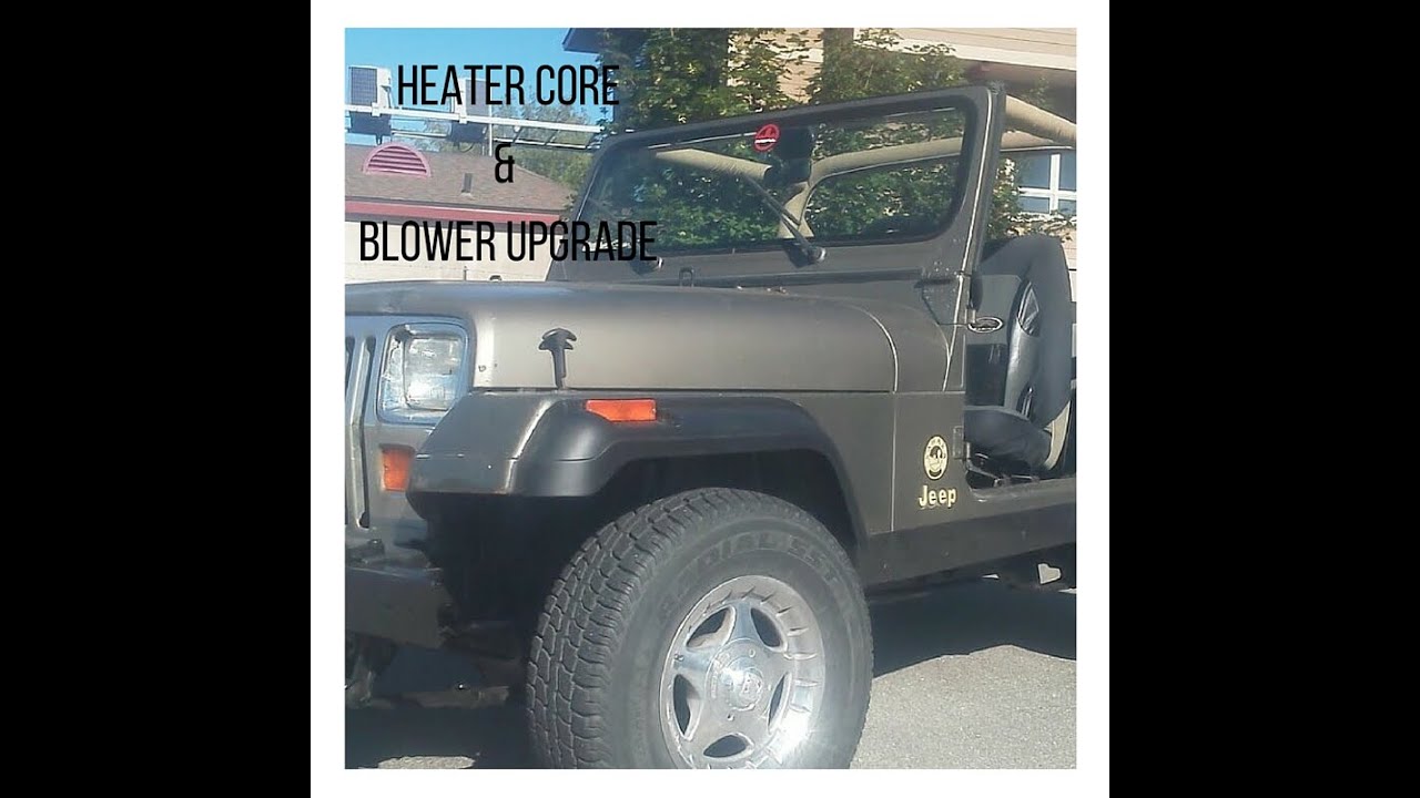 Jeep Wrangler YJ Heater Core & Blower Upgrade