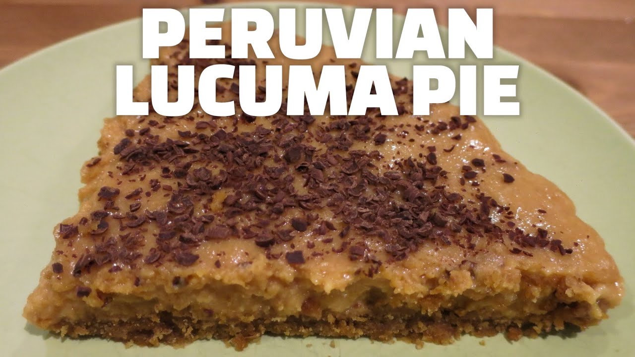 Peruvian Lucuma Pie (Pie de Lúcuma) Recipe