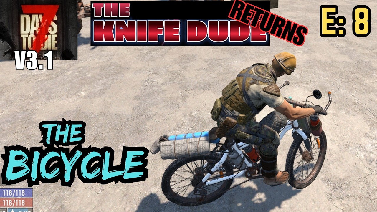 7 Days To Die &mdash; С:10 Э:8 &mdash; ВОЗВРАЩЕНИЕ НОЖЕВОГО БОЙЦА