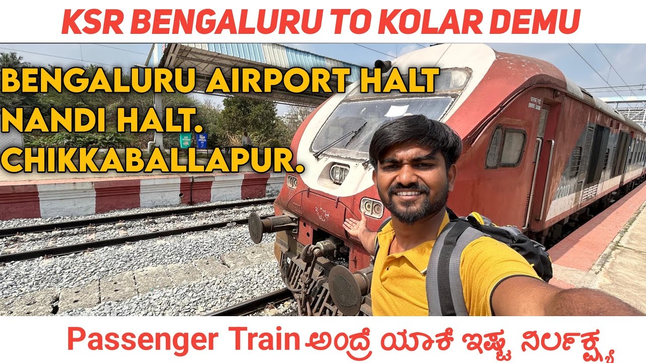KOLAR DEMU | K S R Bengaluru to Kolar | Demu Express | Via Airport #kannadavlogs
