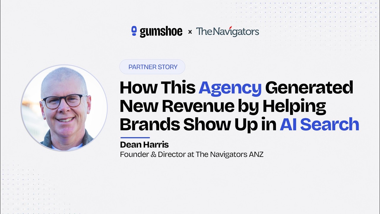 How This Agency Generated New Revenue by Helping Brands Show Up in AI Search | Gumshoe Partner